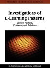 Investigations Of E-Learning Patterns: Context . Kohls, Wedekind, (Edt)<|