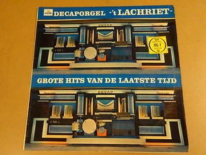 ORGAN LP / DECAPORGEL 'T LACHRIET - GROTE HITS VAN DE LAATSTE TIJD - Bild 1 von 2