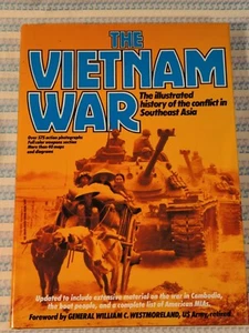 THE VIETNAM WAR: The Illustrated History... 1988 Military Press 0-517-55113-6 - Bild 1 von 9