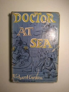 Doctor at Sea Richard Gordon 1954 Book Hardback FIRST EDITION FIRST PRINT - Picture 1 of 8
