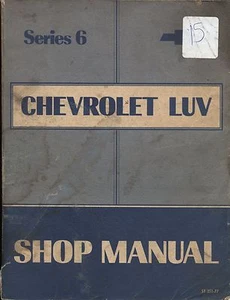 Chevrolet Luv (Series 6), St 351-77 ~ GM Factory Shop Manual - Foto 1 di 1