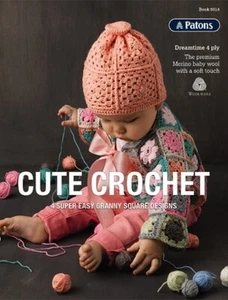 Cute Crochet Patterns for 4 Ply with Granny Squares Book 8014  Patons NEW - Picture 1 of 5