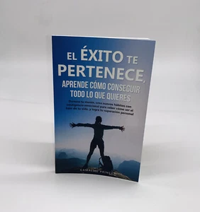 El Éxito Te Pertenece Aprende Como Conseguir Todo L ,Q Quieres #9 - Picture 1 of 2