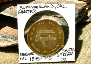 1898-1948 SUMMERLAND, CALIFORNIA (SANTA BARBARA CO) "SEASIDE OIL CO" 50 YR TOKEN - Picture 1 of 8