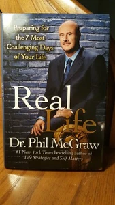 Real Life:Preparing for the 7 Most Challenging Days of Your Life Dr. Phil McGraw - Picture 1 of 2