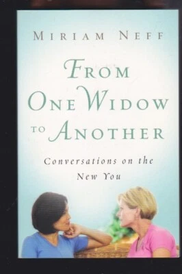From One Widow to Another: Conversations on the New You Paperback NEW - Image 1 of 2