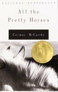 All the Pretty Horses Paperback Cormac McCarthy