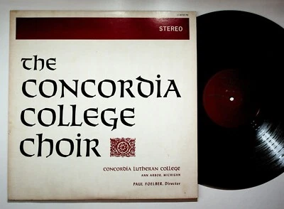 Concordia College Choir LP Ann Arbor Michigan Paul Foelber Sacred Choral Stereo - Image 1 of 4