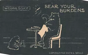 Postal: Bear Your Burdens, Bear Sewing, Wednesday, Artist R.L. Wells, 1907 - Imagen 1 de 2