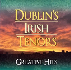 CD 2014, Dublin's Irish Tenors - Greatest Hits - VG, AUTOGRAPHED!! - Imagen 1 de 4