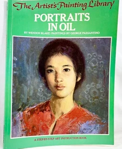 Artist's Painting Library: Portraits in Oil by Wendon Blake (1980, Trade...13384 - Picture 1 of 3