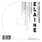 ELAINE: 1ST (CD.)