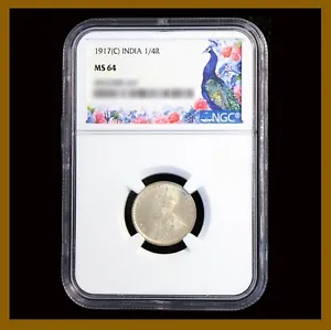 British India 1/4 Rupee Silver Coin, 1917 (C) Calcutta NGC MS 64 4832088-049 - Picture 1 of 2