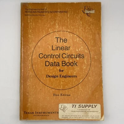 The Linear Controls Circuit Data Book for Design Engineers Texas Ins 1976 1st Ed - Image 1 of 4