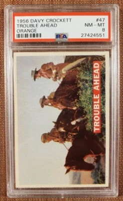 1956 Orange Davy Crockett #47 Trouble Ahead Original Collector Card PSA 8 NM/MT - Image 1 of 2