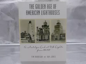 The Golden Age Of American Lighthouses PB 2002 1st/1st First Edition Printing - Picture 1 of 10