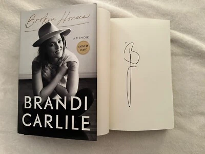 Signed 1st/1st BROKEN HORSES - A MEMOIR by Brandi Carlile (2021 hardcover) - Image 1 of 4