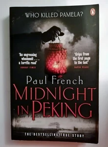 Midnight in Peking-Murder That Haunted the Last Days of Old China by Paul French - Picture 1 of 1