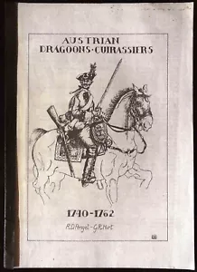 ÖSTERREICHISCHE DRAGONER & QUASSIERE 1740-1762 von R D PENGEL & G R HURT selten 1. 1982 - Bild 1 von 5