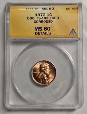 1972 DDO-003 FS-103 Double Die Obverse Lincoln Memorial Cent ANACS MS60 Details - Image 1 of 4