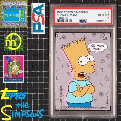 1990 Topps Simpsons Sticker - #15 No Way, Man! / Bart Simpson - PSA 10 GEM MINT - Image 1 of 4