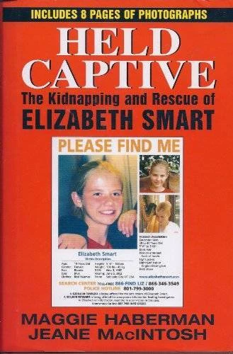 HELD CAPTIVE The Kidnapping and Rescue of Elizabeth Smart - Hardcover - GOOD - Image 1 of 1