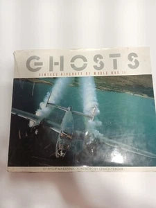 Ghosts : Vintage Aircraft of World War II by Chuck Yeager (1987, Hardcover) - Picture 1 of 14
