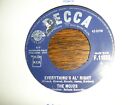 THE MOJOS EVERYTHING'S AL'RIGHT / GIVE YOUR LOVIN' TO ME DECCA EX-