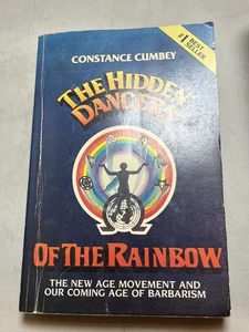 Hidden Dangers of the Rainbow : The New Age Movement... by Constance Cumbey - Picture 1 of 1
