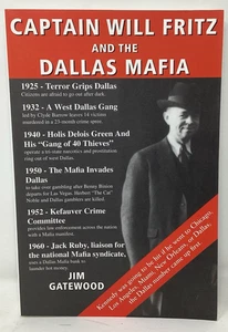 CAPTAIN WILL FRITZ AND THE DALLAS MAFIA Signed by Jim Gatewood - Picture 1 of 6
