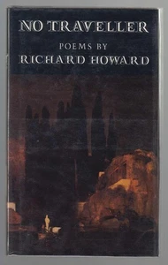 No Traveller by Richard Howard 1989 Paperback First Edition - Picture 1 of 1