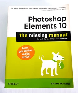 Photoshop Elements 10 The Missing Manual book First Edition 2011 Windows + Mac - Picture 1 of 22