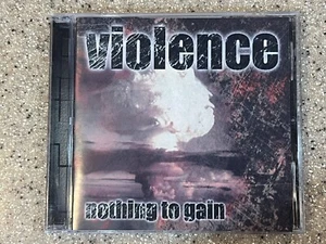 Violence Nothing To Gain Cd Vio-lence 1997 Mint Testament Forbidden Metallica - Picture 1 of 9