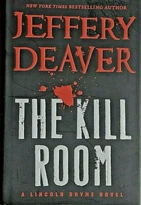 The Kill Room by Jeffery Deaver (2013, Hardcover) Lincoln Rhyme #10 VEUC - Picture 1 of 3