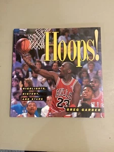 Hoops Highlights Book History and Stars by Garber, Greg. Shaq, Magic, Jordan MJ - Picture 1 of 2