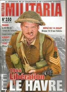 MILITARIA N°350 LIBERATION LE HAVRE / 43e RIA ARMEE DE L'ARMISTICE / COLT M1911 - Imagen 1 de 2