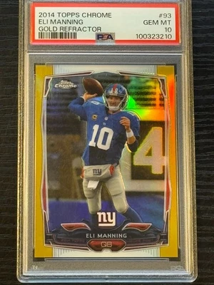 2014 Topps Chrome Gold Refractor #93 Eli Manning /50 PSA GEM MINT 10 (pop:3) - Image 1 of 2