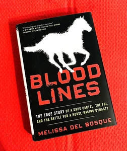 “BLOOD LINES” - TRUE STORY of a Quarter Horse Racing Dynasty, a Drug Cartel, FBI - Picture 1 of 4