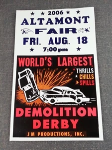 2006 Altamont Fair Cardboard Poster Worlds Largest Demolition Derby - Picture 1 of 2