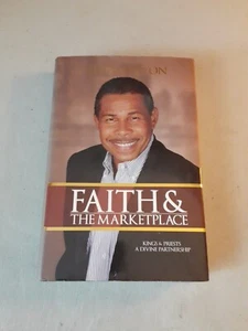 SIGNED Bill Winston - Faith and the Marketplace (Hardcover, 2016) VG+, 1st - Picture 1 of 6