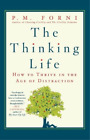 P. M. Forni The Thinking Life (Paperback)
