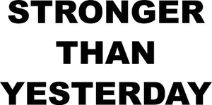 Calcomanía de vinilo más fuerte que ayer decoración del hogar 15" x 30" - Imagen 1 de 1