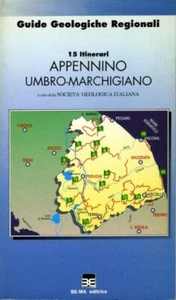 Appennino Umbro Marchigiano 15 itinerari GUIDE GEOLOGICHE REGIONALI - Picture 1 of 1