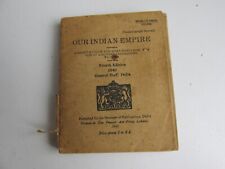 Old WW2 'Our Indian Empire' Review & Hints for Soldiers going to India 1942