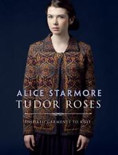 Tudor Roses by Alice Starmore (Paperback)