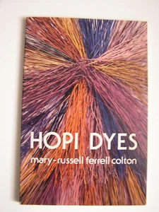 Weaving Handweaving Colton HOPI DYES preparation and recipes, natural dyes - Picture 1 of 4