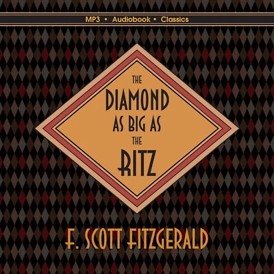 The Diamond as Big as the Ritz - Unabridged MP3 CD Audiobook in CD jacket - Image 1 of 4
