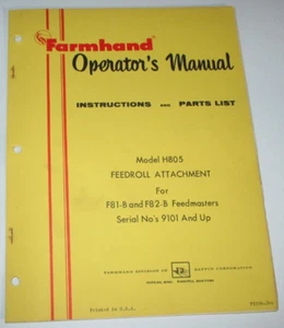 Farmhand H805 Futterwalzenaufsatz F81-B F82-B Feedmaster Bediener/Teile Handbuch - Bild 1 von 3