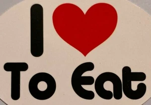 I Love To Eat... New Vending Sticker 2005 Decal - Red Heart, Oval, Food, Foodie - Picture 1 of 2