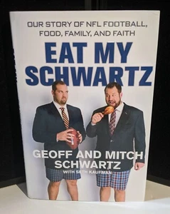 Eat My Schwartz HC Geoff Mitch 2016 Signed 1st Ed NFL Lions Chiefs - Imagen 1 de 8